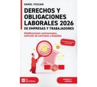 Derechos Y Obligaciones Laborales De Empresas Y Trabajadores 2026
