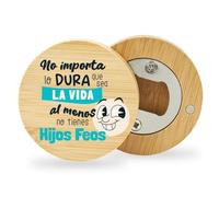 DEREGALOOS Abrebotellas con Frase Original. Abridor con imán de madera para regalar. Regalo original día del Padre. Detalles originales. (No importa lo dura que sea la vida)