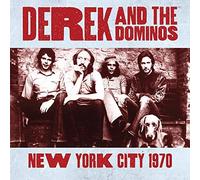 Derek and Dominos - New York City 1970