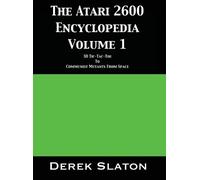 Derek Slaton The Atari 2600 Encyclopedia Volume 1 (Tapa dura)