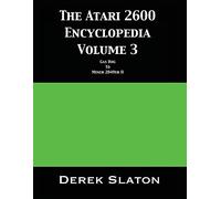 Derek Slaton The Atari 2600 Encyclopedia Volume 3 (Tapa blanda)