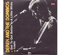 Derek & the Dominos - Got To Get Better In A Little While 7" [Vinilo]