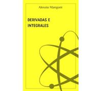 Derivadas e integrales (conceptos de matemáticas)