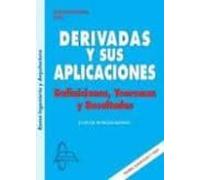 Derivadas Y Sus Aplicaciones: Definiciones Teoremas Y Resultados
