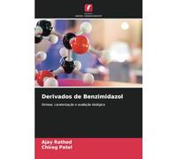 Derivados de Benzimidazol: Síntese, caraterização e avaliação biológica