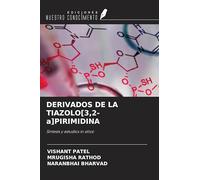 DERIVADOS DE LA TIAZOLO[3,2-a]PIRIMIDINA: Síntesis y estudios in silico