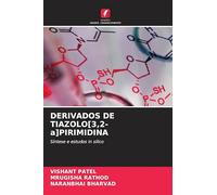 DERIVADOS DE TIAZOLO[3,2-a]PIRIMIDINA: Síntese e estudos in silico