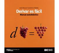 Derivar es fácil: Manual autodidáctico (Libros profesionales)