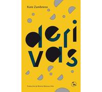 Derivas: Una novela: 34 (Libros del apuntador)