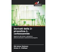 Derivati della 2-pirazolina-1-carbossamide: Approccio alla sintesi, valutazione anticonvulsivante e attività farmacologiche