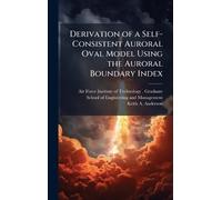 Derivation of a Self-Consistent Auroral Oval Model Using the Auroral Boundary Index