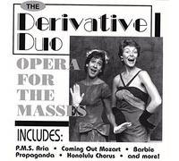 Derivative Duo - Opera for Masses