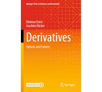Derivatives: Options and Futures (Springer Texts in Business and Economics)