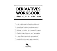 Derivatives Workbook: Exercises and Solutions (Mathematics)