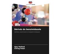 Dérivés du benzimidazole: Synthèse, caractérisation et évaluation biologique