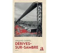 Dérives-sur-Sambre (Noirs Desseins)