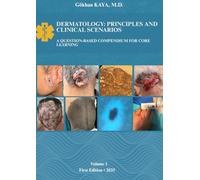 DERMATOLOGY: PRINCIPLES AND CLINICAL SCENARIOS: A Question-Based Compendium for Core Learning