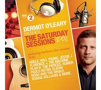 Dermot O'leary Presents The Saturday Sessions 2011