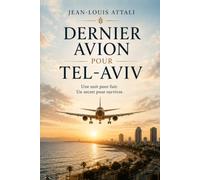 DERNIER AVION POUR TEL AVIV