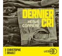 Dernier Cri - Nouveauté Polar 2025 - Le Grand Retour Dhervé Commère Au