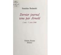 Dernier Journal Tenu Par Arnold (2 Mai-7 Juin 1948) (ebook)