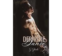 Dernière danse (Com-Y-Serre)