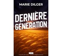 Dernière génération (Littérature contemporaine)
