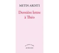 Dernière Lettre À Théo (ebook)