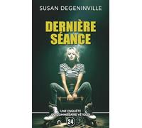 DERNIÈRE SÉANCE: UNE ENQUÊTE DU COMMISSAIRE VÉTOLDI - 24