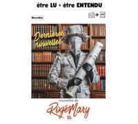 Dernières nouvelles: 3 (Les nouvelles de RogéMary)