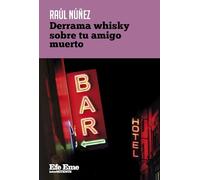 Derrama whisky sobre tu amigo muerto: 1 (Intermitente)