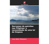 Derrames de petróleo nas Filipinas: a necessidade de uma lei de limpeza