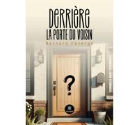 Derrière la porte du voisin