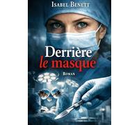 Derrière le masque