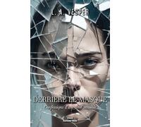 Derrière le masque