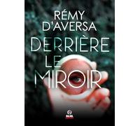 Derrière le miroir