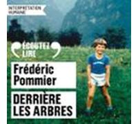 Derrière Les Arbres (audiolibro)