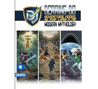Derring Do: Adventure Hooks in the world of Modern Mythology