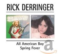 Derringer, Rick - All American Boy / Spring Fever