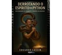 Derrotando O Espírito Da Python (ebook)