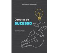 Derrotas De Sucesso
