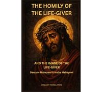 Dersane Maheyawi & Melka Maheyawi: The Homily and Image of the Life-Giver: English Translation | An Ethiopian Orthodox Tewahedo Prayer Book Dedicated ... (Ethiopian Orthodox Prayer Books(English))