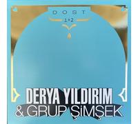 Derya Yildirim & Grup Simsek - Dost 1 & 2 (2 vinyls) [Vinilo]