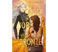 Des ailes d'or et de bronze