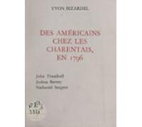 Des Américains Chez Les Charentais En 1796 (ebook)
