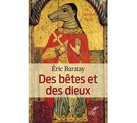 Des bêtes et des dieux: Les animaux dans les religions