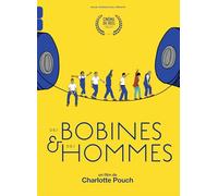 Des bobines et des hommes [DVD]