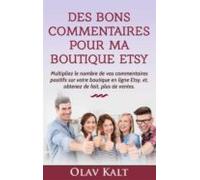 Des Bons Commentaires Pour Ma Boutique Etsy (ebook)