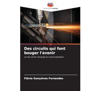 Des circuits qui font bouger l'avenir: Le lien entre l'énergie et l'automatisation