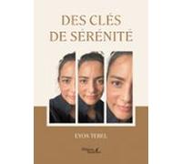 Des Clés De Sérénité (ebook)
